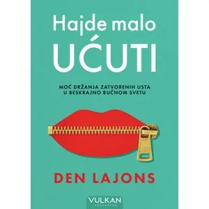 Hajde malo ućuti