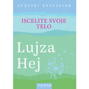 Iscelite svoje telo