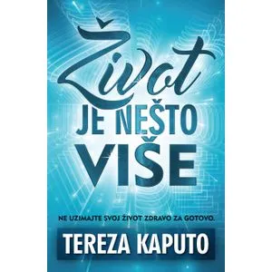 Život je nešto više