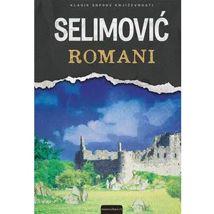 Meša Selimović ROMANI