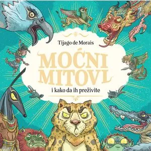 Moćni mitovi i kako da ih preživite