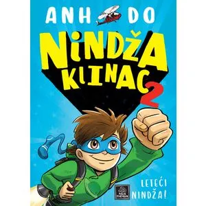 Nindža klinac 2 - Leteći nindža!