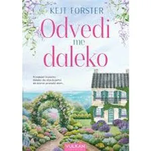 Odvedi me daleko
