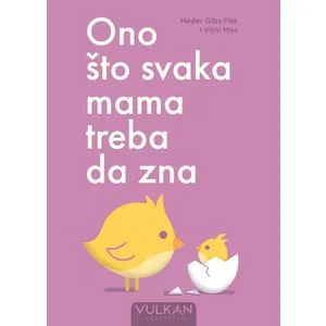 Ono što svaka mama treba da zna