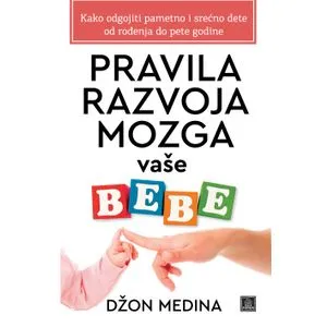 Pravila razvoja mozga vaše bebe