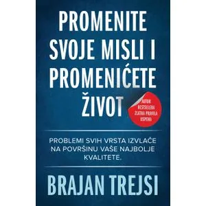 Promenite svoje misli i promenićete život