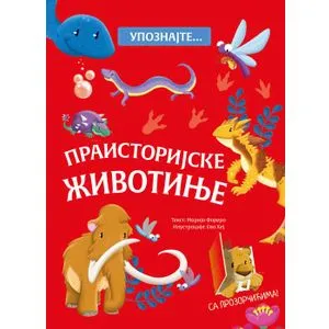 Upoznajte… Praistorijske životinje