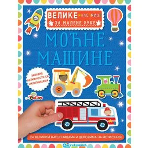 Velike nalepnice za malene ruke: Moćne mašine