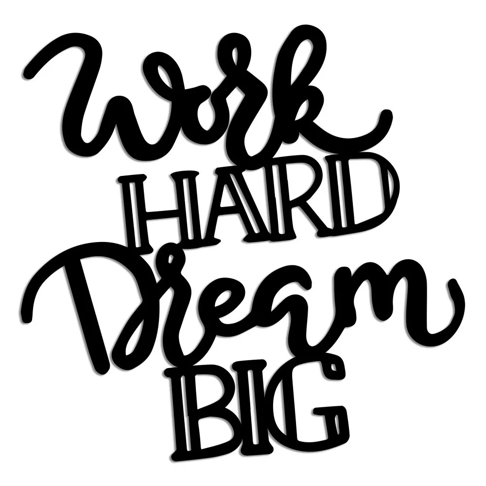 Zidna dekoracija Work Hard Dream Big 1