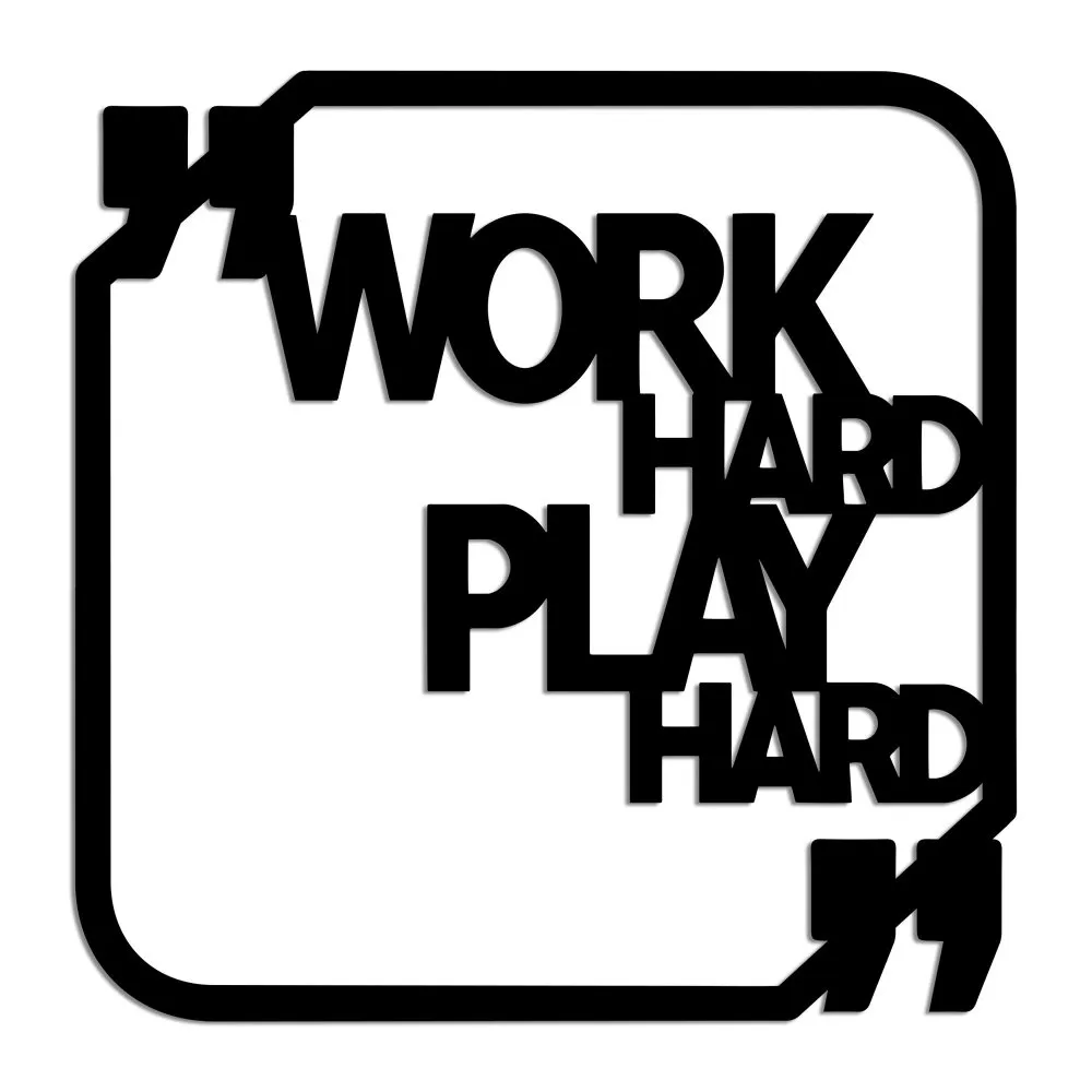 Zidna dekoracija Work Hard Play Hard