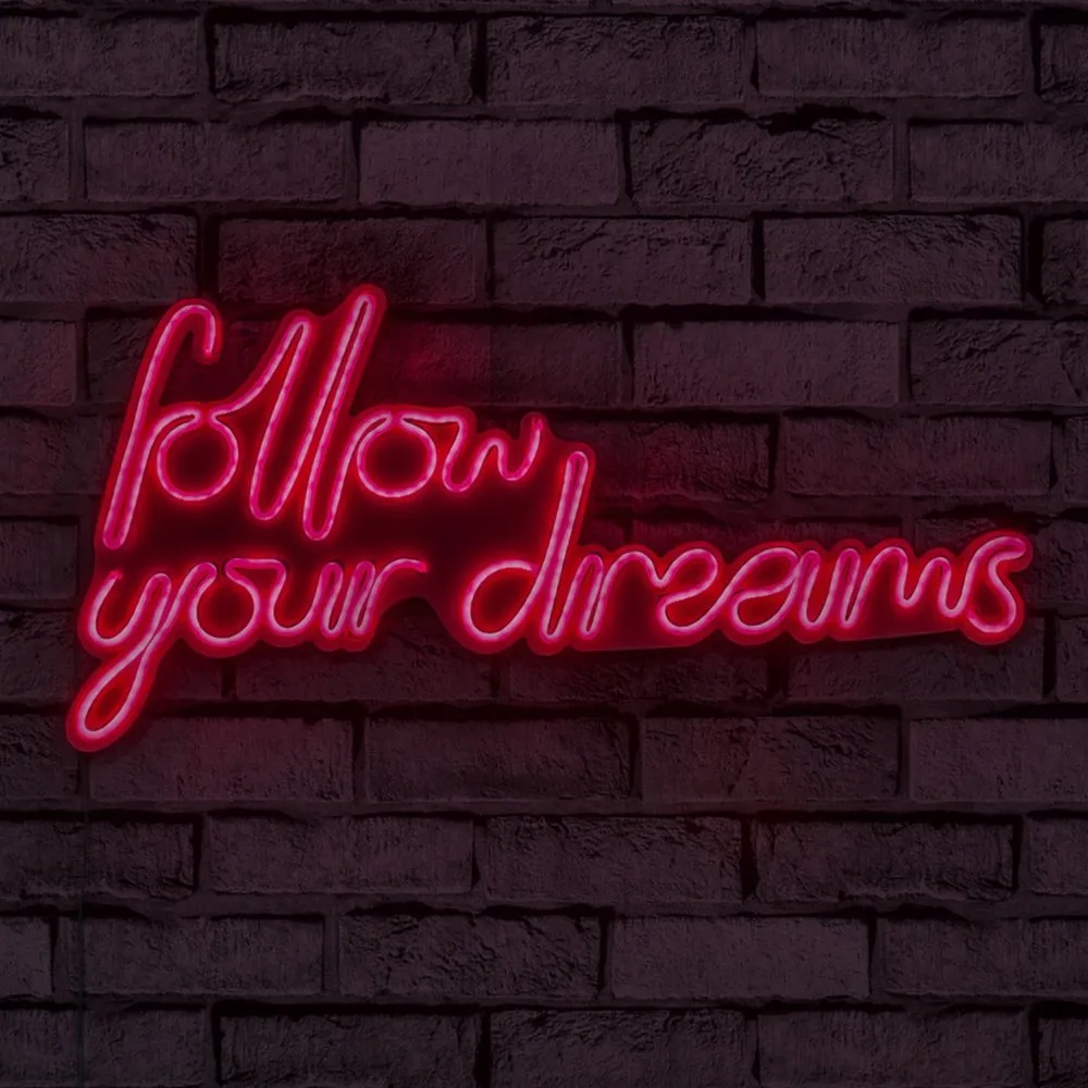 Zidna LED dekoracija Follow Your Dreams Red