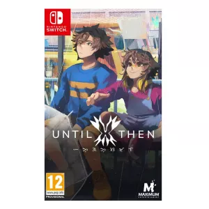 Switch Until Then