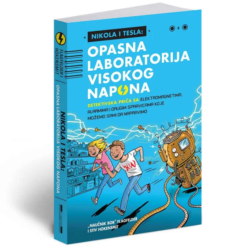BOB FLAGFELDER I STIV HOKENSMIT - NIKOLA I TESLA - OPASNA LABORATORIJA VISOKOG N...