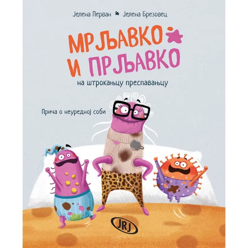 JELENA PERVAN, JELENA BREZOVEC - MRLJAVKO I PRLJAVKO NA STROKANJCU PRESPAVANJCU:...