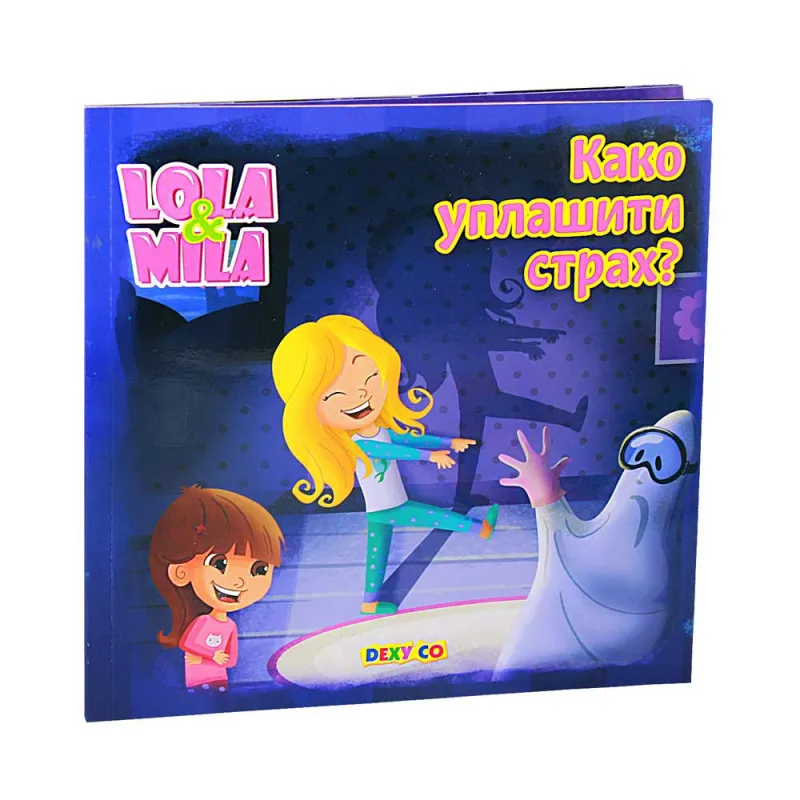 LOLA I MILA KAKO UPLASITI STRAH
