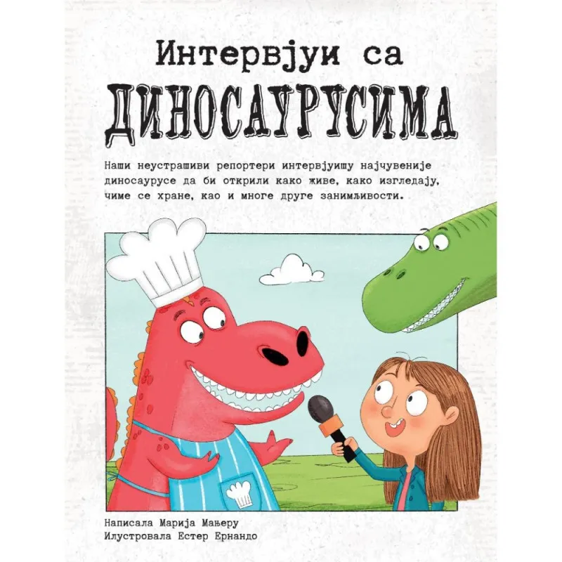 MARIJA MANJERU, ESTER ERNANDO-INTERVJUI SA DINOSAURUSIMA