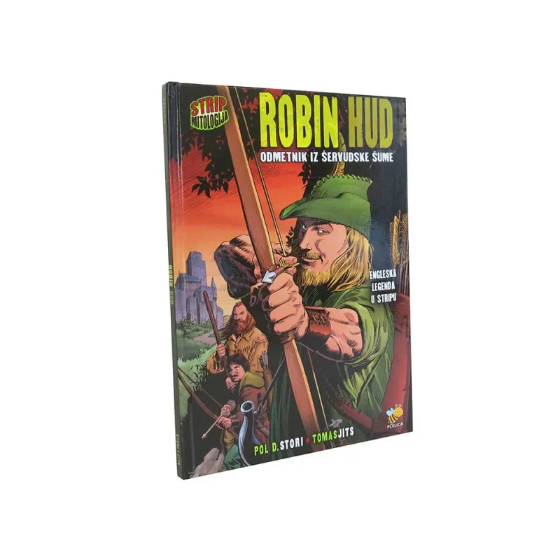 POL D. STORI,TOMAS JITS - ROBIN HUD ODMETNIK IZ SUME