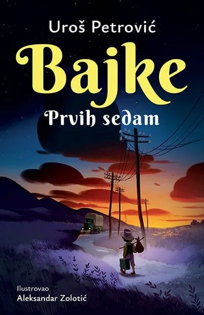 Bajke: Prvih sedam  latinica