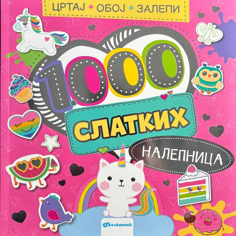 Crtaj/ oboj/ zalepi – 1.000 slatkih nalepnica