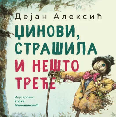 Džinovi/ strašila i Nešto Treće