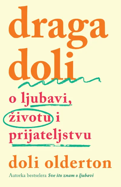 Draga Doli: O ljubavi/ životu i prijateljstvu