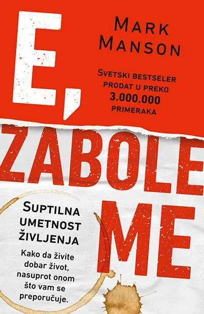 E/ zabole me - Suptilna umetnost življenja