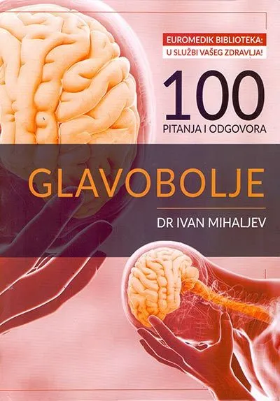 Glavobolje: 100 pitanja i odgovora