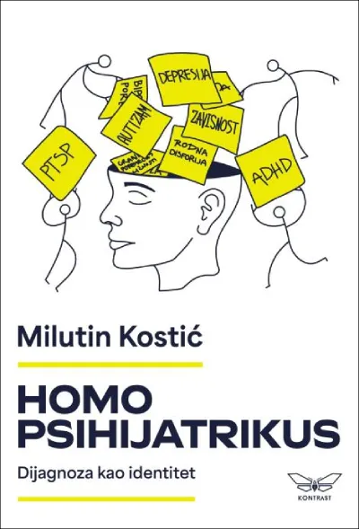 Homo psihijatrikus: Dijagnoza kao identitet