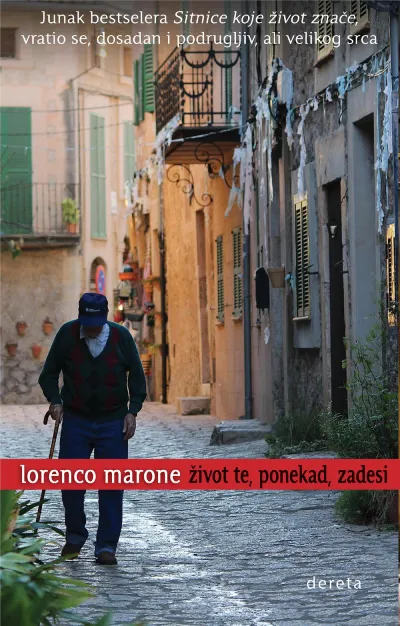 Život te/ ponekad/ zadesi