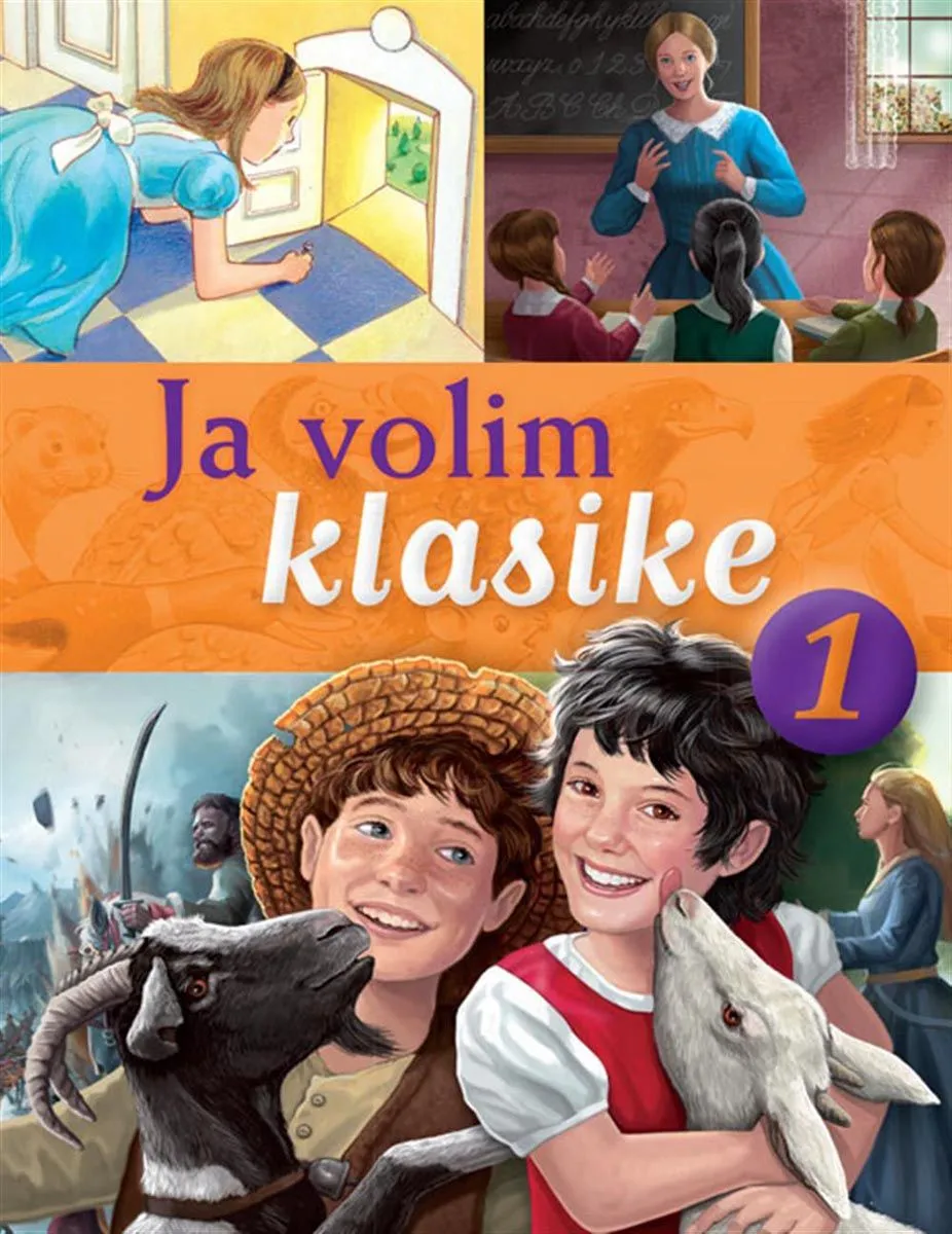 Ja volim klasike 1: Alisa u Zemlji čuda/ Hajdi/ Kapetanova kći/ Džejn Ejr