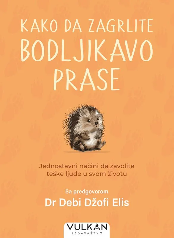 Kako da zagrlite bodljikavo prase