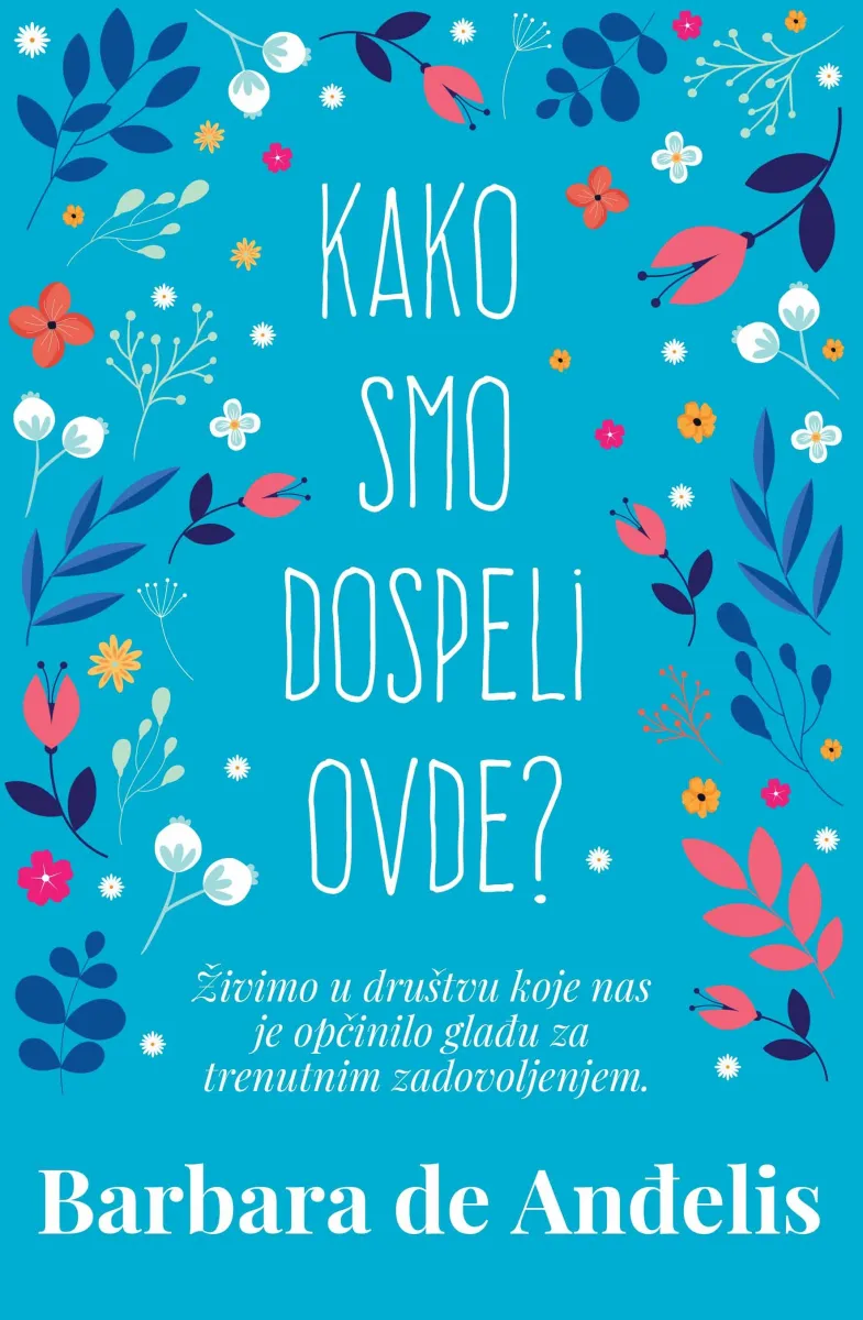 Kako smo dospeli ovde?