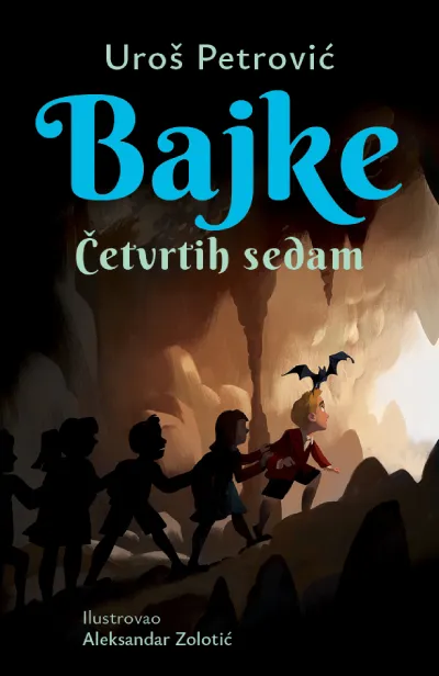Knjiga: Bajke: Četvrtih sedam  latinica