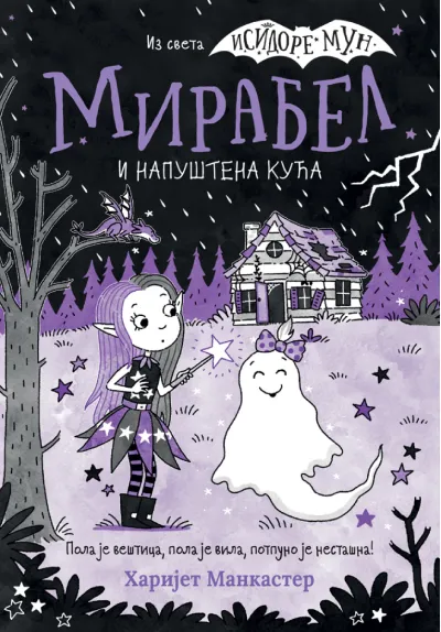 Mirabel i napuštena kuća