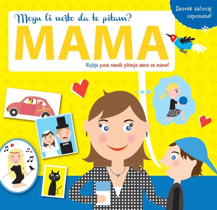 Mogu li nešto da te pitam: MAMA