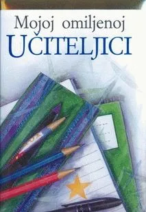 Mojoj omiljenoj učiteljici