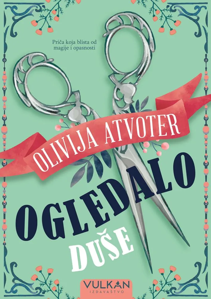 Ogledalo duše – Olivija Atvoter