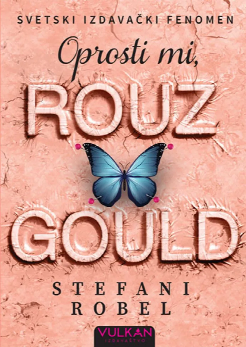 Oprosti mi/ Rouz Gould
