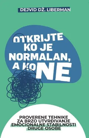 Otkrijte ko je normalan, a ko ne - Dejvid Dž. Liberman