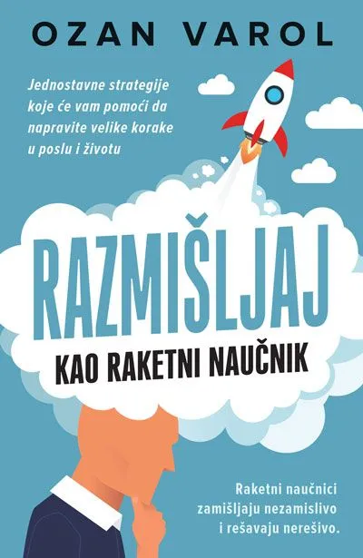 Razmišljaj kao raketni naučnik - Ozan Varol