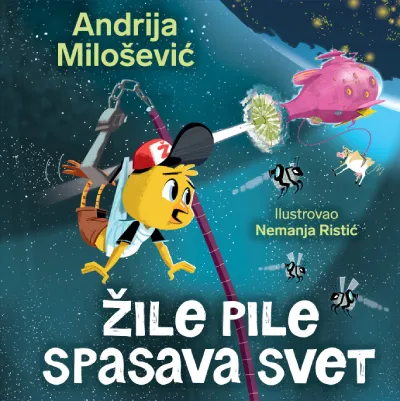 Slikovnica  Žile pile spasava svet  latinica