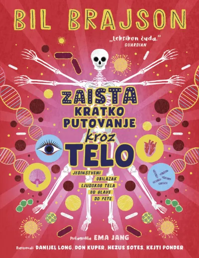Zaista kratko putovanje kroz telo