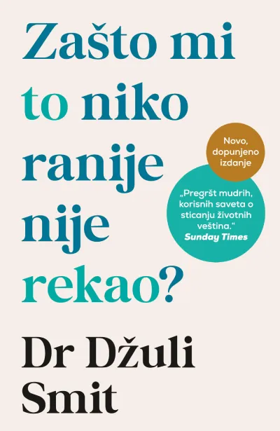 Zašto mi to niko ranije nije rekao?  dopunjeno izdanje
