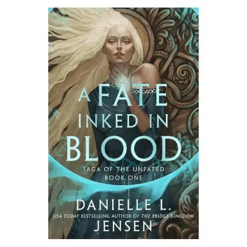 A Fate Inked in Blood Danielle L. Jensen