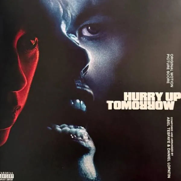 Abel Tesfaye &amp; Daniel Lopatin – Hurry Up Tomorrow (Original Motion Picture Score)
