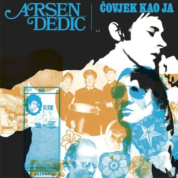 Arsen Dedić - Čovjek Kao Ja