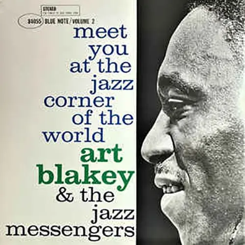 Art Blakey and The Jazz Messengers ‎– Meet You At The Jazz Corner Of The World (Volume 2)