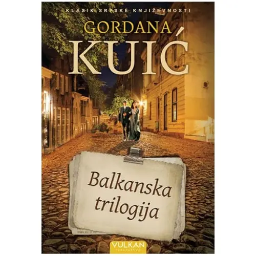 Balkanska trilogija Gordana Kuić