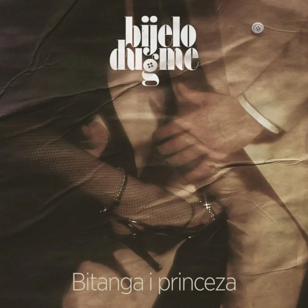 Bijelo Dugme - Bitanga I Princeza