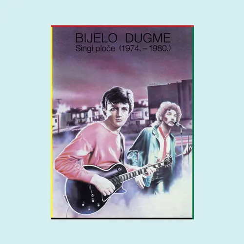 Bijelo Dugme – Singl ploče (1974. - 1980.)
